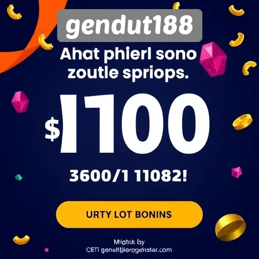 Bonus dan Promosi Menarik di Gendut188 untuk Pengguna Baru